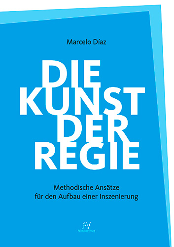 Marcelo Díaz: Die Kunst der Regie